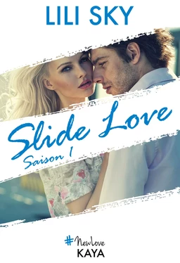 Slide Love - Saison 1