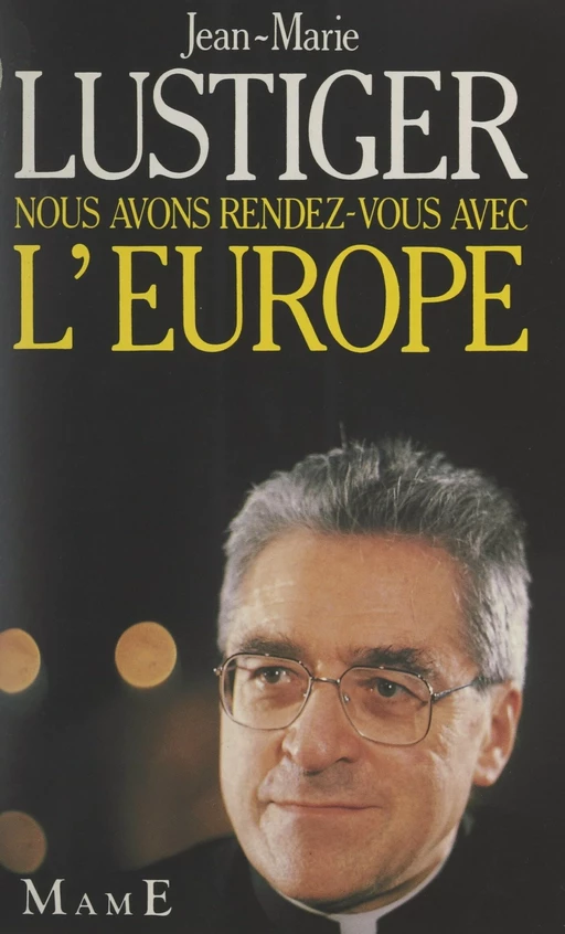 Nous avons rendez-vous avec l'Europe - Jean-Marie Lustiger - FeniXX réédition numérique