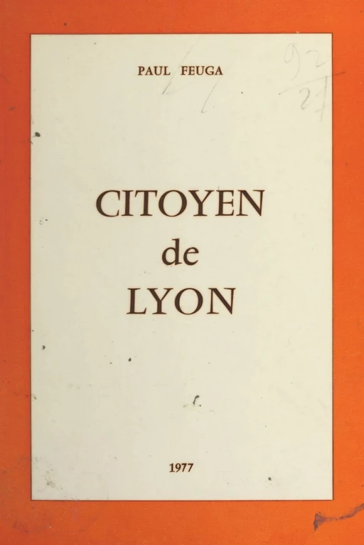 Citoyen de Lyon - Paul Feuga - FeniXX réédition numérique