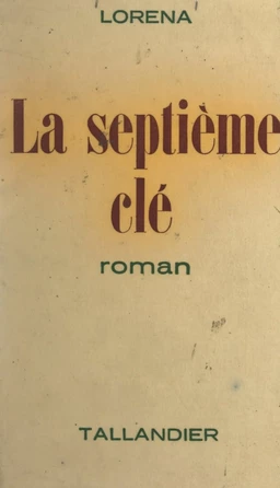 La septième clé