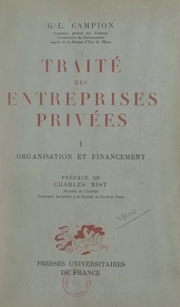 Traité des entreprises privées (1). Organisation et financement