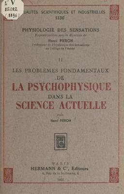 Les problèmes fondamentaux de la psychophysique dans la science actuelle