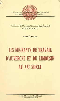 Les migrants de travail d'Auvergne et du Limousin au XXe siècle