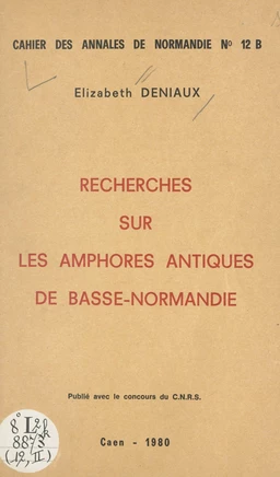 Recherches sur les amphores antiques de Basse-Normandie