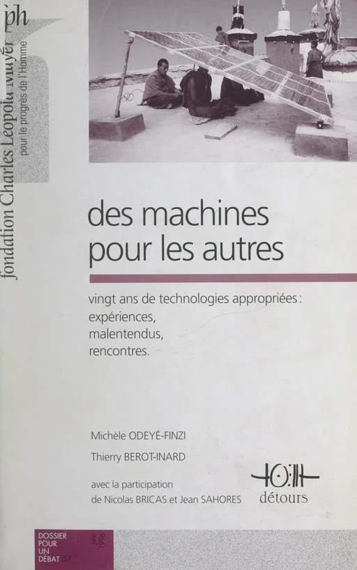 Des machines pour les autres - Thierry Bérot-Inard, Michèle Odeyé-Finzi - FeniXX réédition numérique