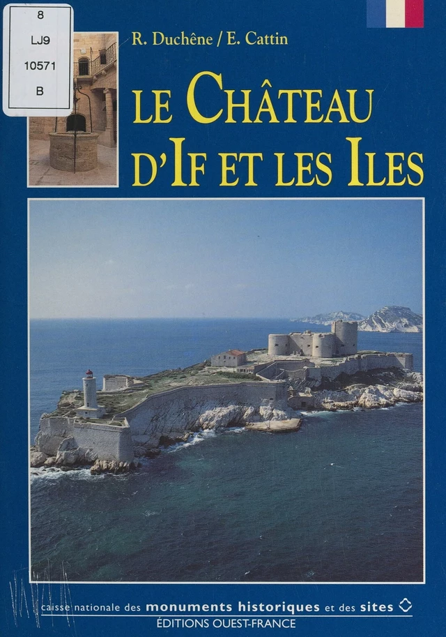 Le château d'If et les îles - Roger Duchêne - FeniXX réédition numérique