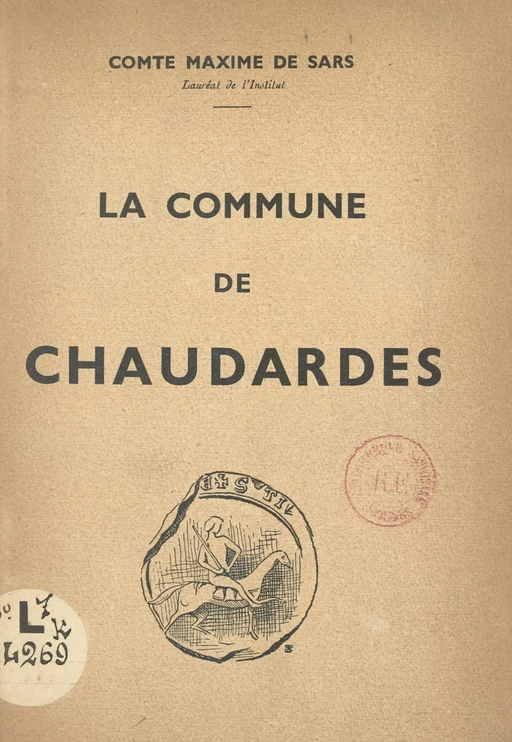 La commune de Chaudardes - Maxime de Sars - FeniXX réédition numérique