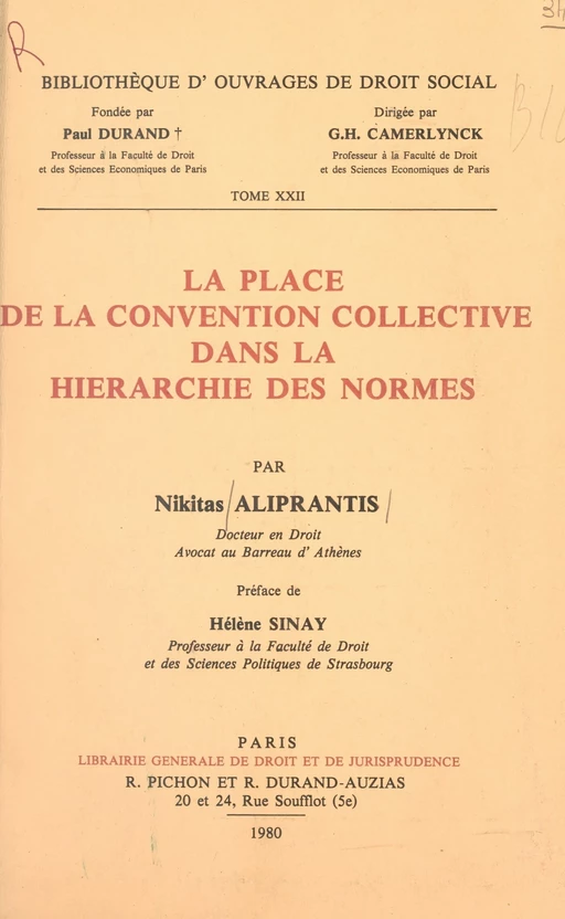 La place de la convention collective dans la hiérarchie des normes - Nikitas Aliprantis - FeniXX réédition numérique