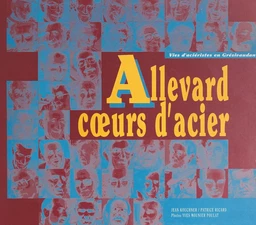 Allevard, cœurs d'acier