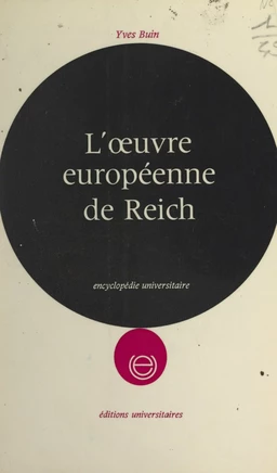 L'œuvre européenne de Reich