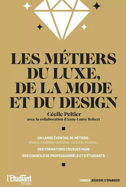 Les métiers du luxe, de la mode et du design