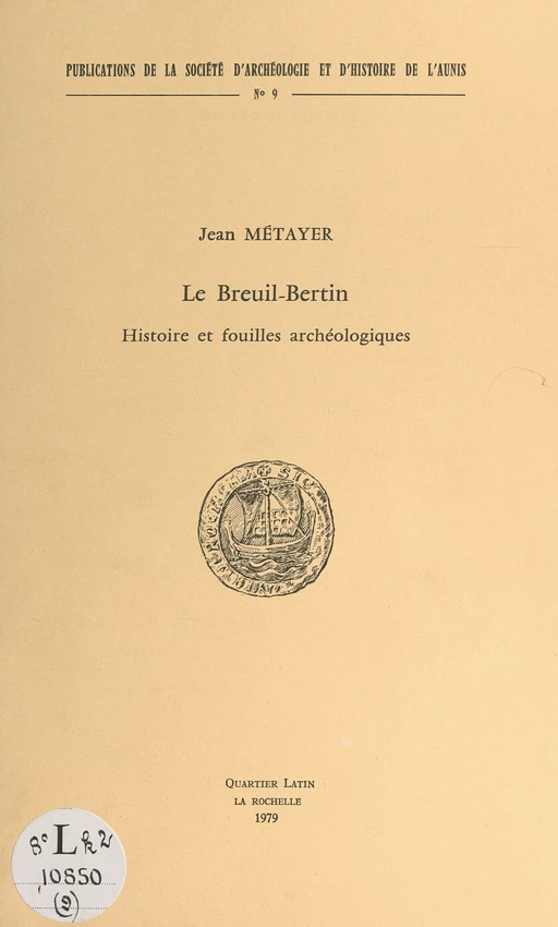 Le Breuil-Bertin - Jean Métayer - FeniXX réédition numérique