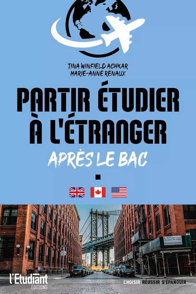 Partir étudier à l'étranger - Après le BAC - Tina Winfield Achkar, Marie-Anne Renaux - L'Etudiant Éditions