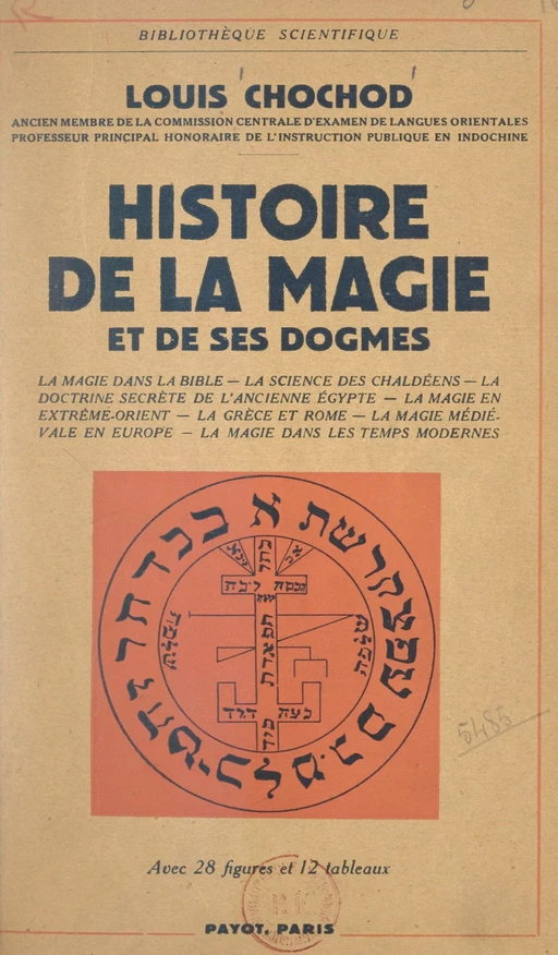 Histoire de la magie et de ses dogmes - Louis Chochod - FeniXX réédition numérique