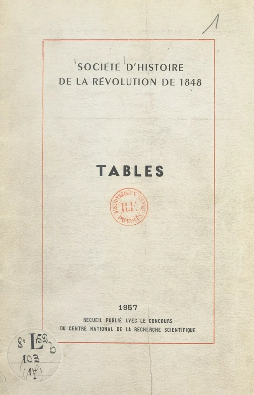 Tables analytiques des publications de la Société d'histoire de la Révolution de 1848 - Lise Dubief - FeniXX réédition numérique