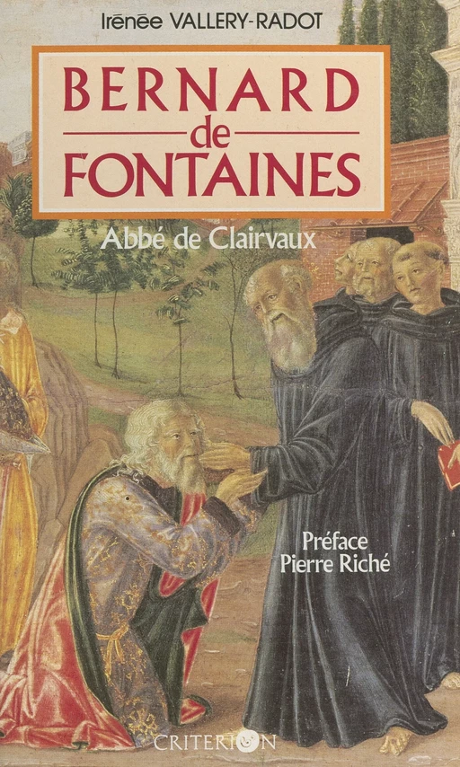 Bernard de Fontaines, abbé de Clairvaux - Robert Vallery-Radot - FeniXX réédition numérique