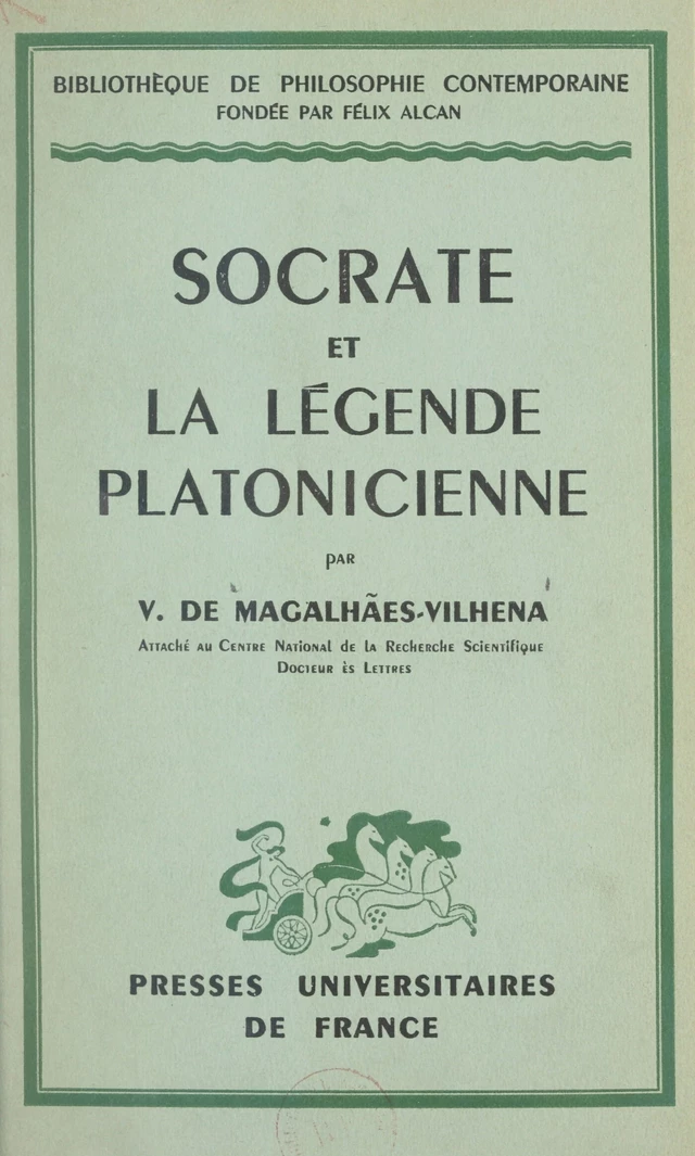 Socrate et la légende platonicienne - Vasco de Magalhães-Vilhena - FeniXX réédition numérique