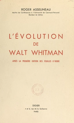 L'évolution de Walt Whitman après la première édition des "Feuilles d'herbe"