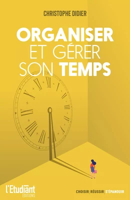 Organiser et gérer son temps