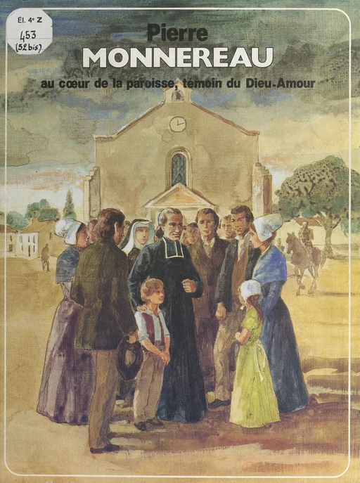 Pierre Monnereau - René Berthier,  Religieuses des Sacré-Cœurs dites de Mormaison, Marie-Hélène Sigaut, Marie-Thérèse Zervudacki - FeniXX réédition numérique