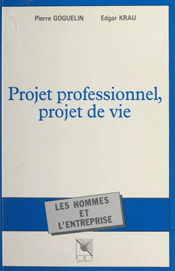 Projet professionnel, projet de vie