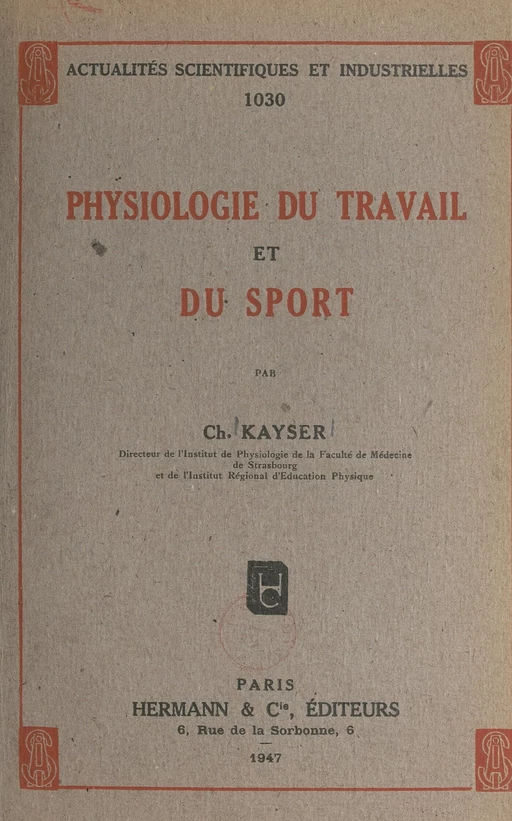 Physiologie du travail et du sport - Charles Kayser - FeniXX réédition numérique