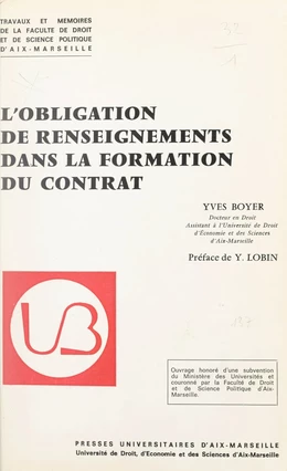 L'obligation de renseignements dans la formation du contrat