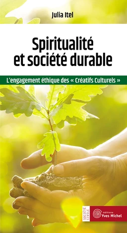 Spiritualité et société durable : L'engagement éthique des « créatifs culturels »