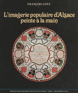 L'imagerie populaire d'Alsace peinte à la main