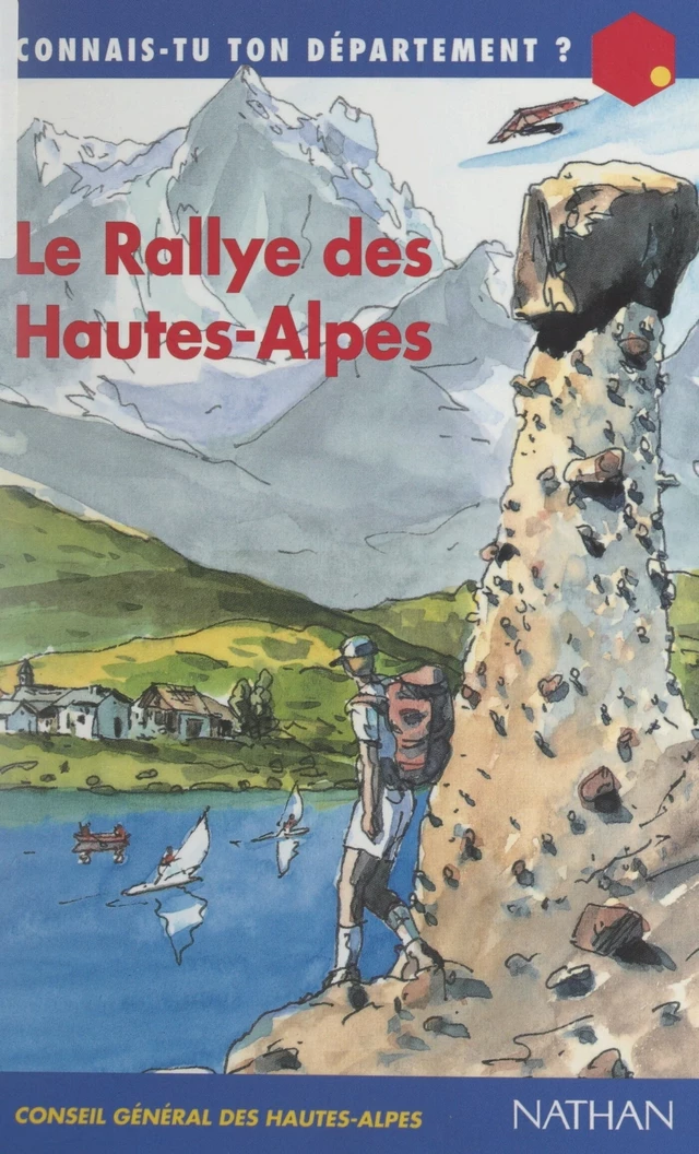 Le rallye des Hautes-Alpes - Jean-Paul Gourévitch - FeniXX réédition numérique