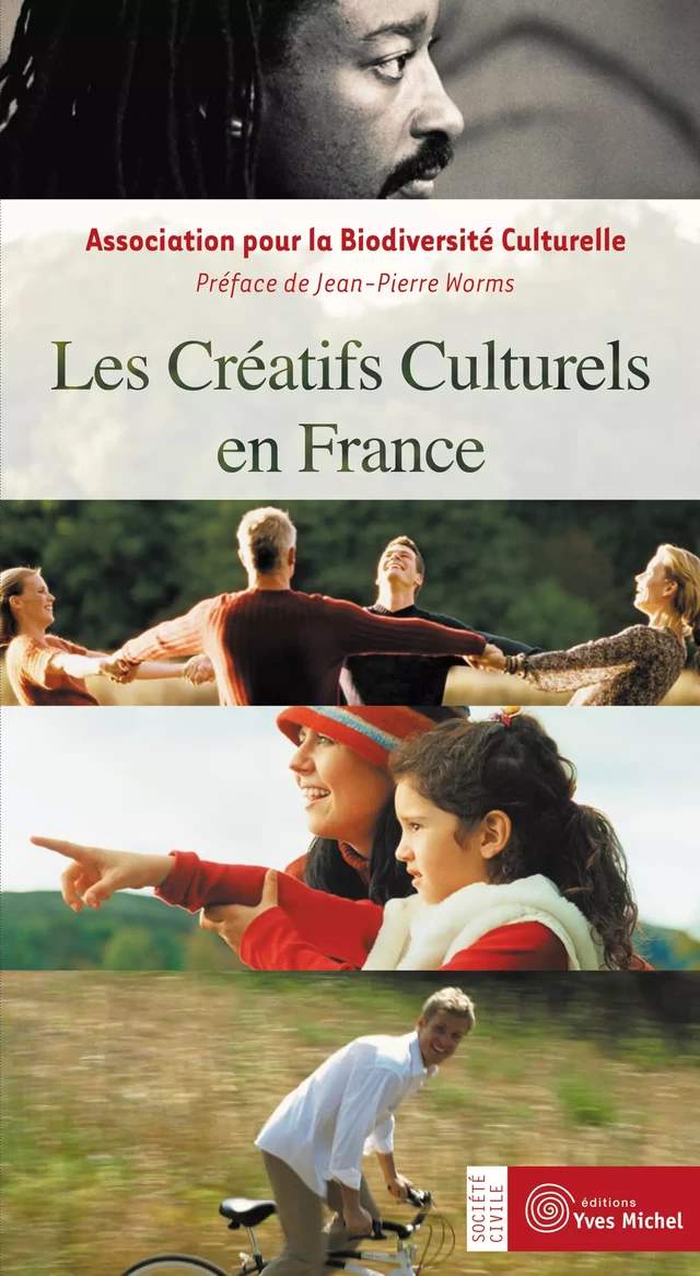 Les Créatifs Culturels en France - Jean-Pierre Association Pour la Biodiversité Culturelle,  Worms - Yves Michel