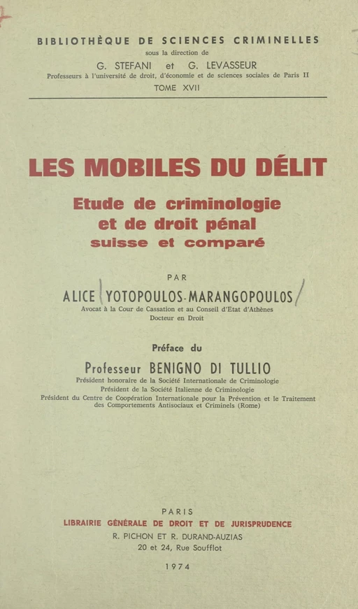 Les mobiles du délit - Alice Yotopoulos-Marangopoulos - FeniXX réédition numérique