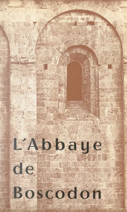 L'abbaye de Boscodon