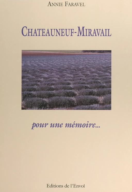 Châteauneuf-Miravail - Annie Faravel - FeniXX réédition numérique