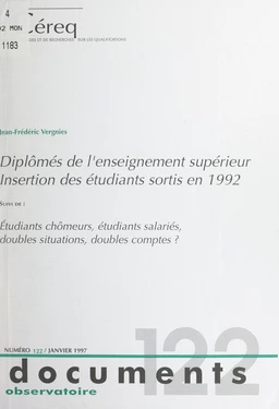 Diplômés de l'enseignement supérieur, insertion des étudiants sortis en 1992