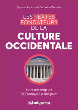 Les textes fondateurs de la culture occidentale