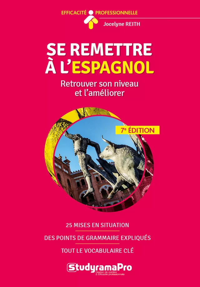 Se remettre à l'espagnol - Jocelyne Reith - Studyrama