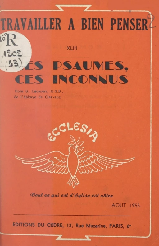 Les psaumes, ces inconnus - Georges Chopiney - FeniXX réédition numérique