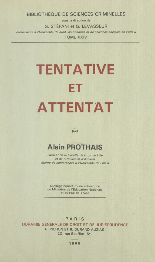 Tentative et attentat - Alain Prothais - FeniXX réédition numérique