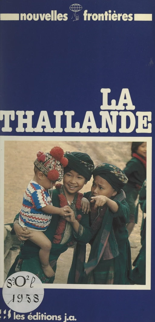 La Thaïlande - Yves-Guy Bergès - FeniXX réédition numérique