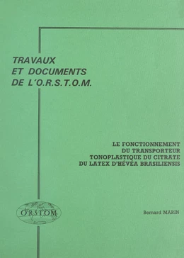 Le fonctionnement du transporteur tonoplastique du citrate du latex d'Hévéa Brasiliensis