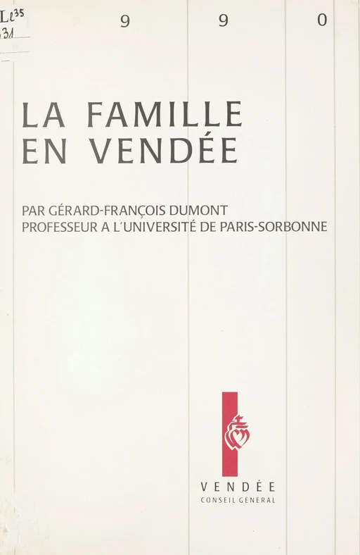 La famille en Vendée - Gérard-François Dumont - FeniXX réédition numérique