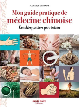 MON GUIDE PRATIQUE MEDECINE CHINOISE