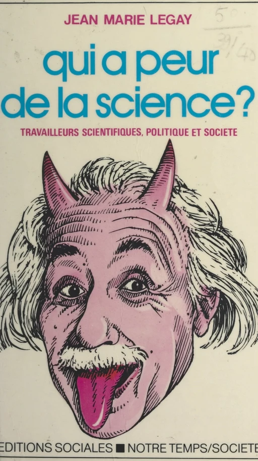 Qui a peur de la science ? - Jean-Marie Legay - FeniXX réédition numérique