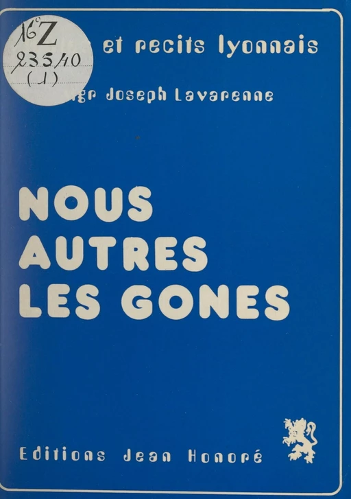 Nous autres, les gones - Joseph Lavarenne - FeniXX réédition numérique