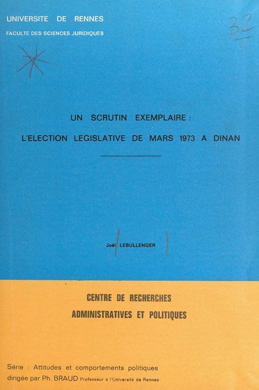 Un scrutin exemplaire : l'élection législative de mars 1973 à Dinan - Joël Lebullenger - FeniXX réédition numérique