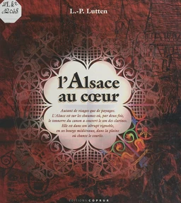 L'Alsace au cœur