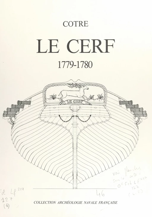 Le "Cerf", 1779-1780, du constructeur Denÿs - Hubert Berti, Jean Boudriot - FeniXX réédition numérique