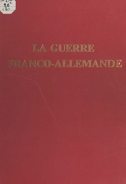 L'expédition du Mexique (1861-1867) et la Guerre franco-allemande (1870-1871)