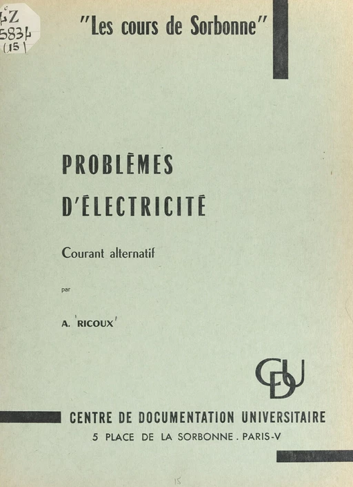 Problèmes d'électricité : courant alternatif - André Ricoux - FeniXX réédition numérique